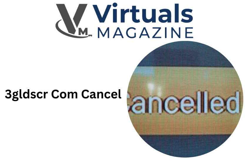 3gldscr Com Cancel